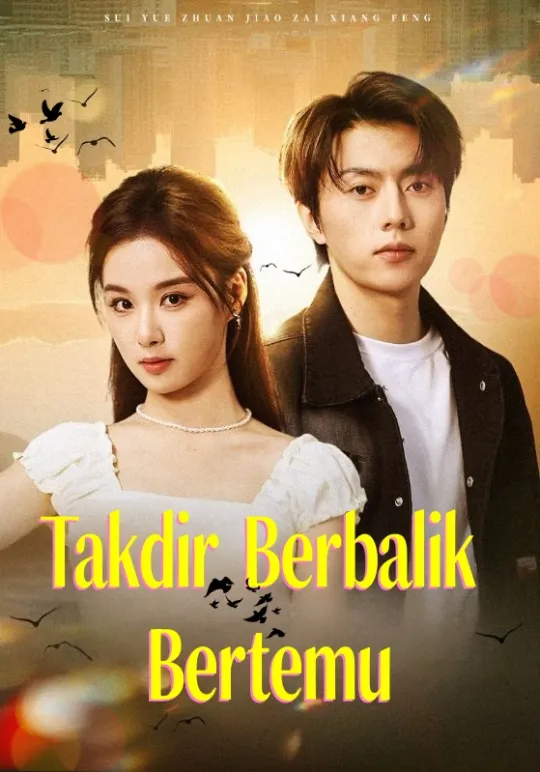 Takdir Berbalik Bertemu